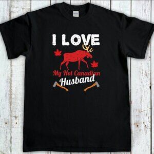 I Love My Hot Canadian Husband T-Shirt – Size L – Funny Moose Graphic Tee